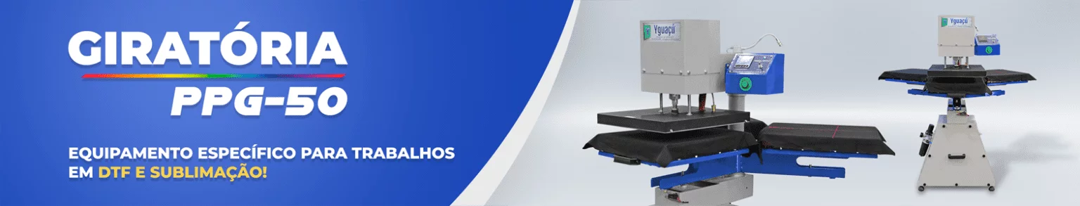 DTF e Sublimação – Yguaçú Máquinas